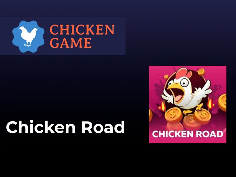 Explore chicken road 2 casino